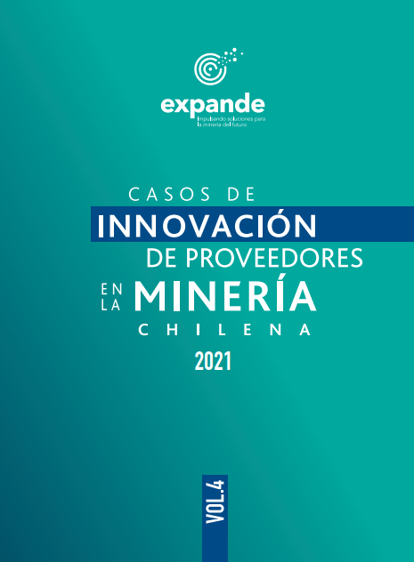 Expande lanza la cuarta edición de “Casos de Innovación de Proveedores en la Minería Chilena”