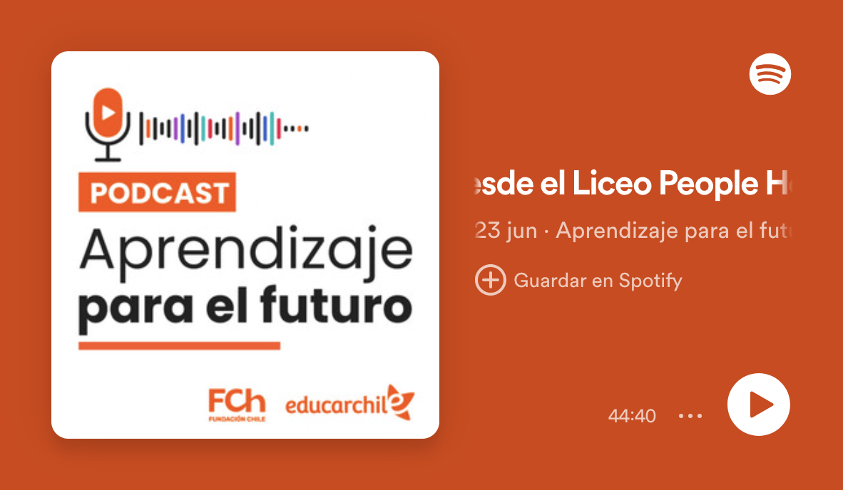 Aprendizaje para el Futuro. Episodio: Reaprendiendo a convivir, perspectivas desde el Liceo People Help People