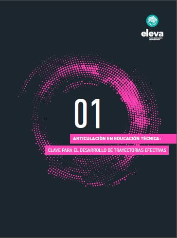 Eleva: Articulación en Educación Técnica