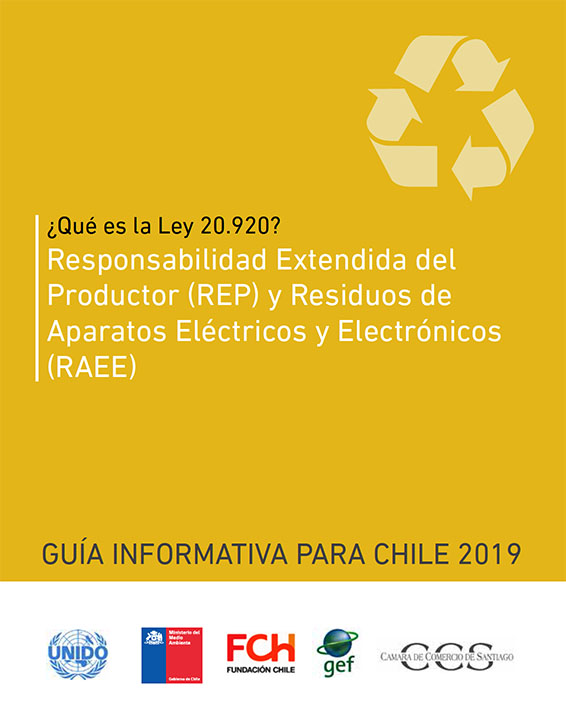 Ley REP y Residuos de Aparatos Eléctricos y Electrónicos: Guía Informativa para Chile 2019