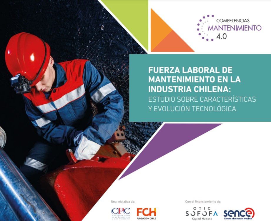 Fuerza Laboral de Mantenimiento en la Industria Chilena: Estudio sobre características y evolución tecnológica