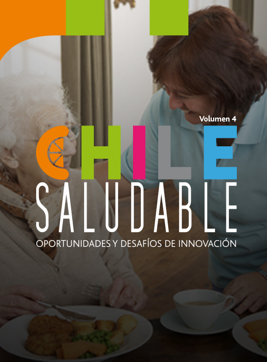 Estudio Chile Saludable IV «Oportunidades y desafíos de innovación para el adulto mayor»